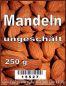 Preview: Mandeln braun 250 g